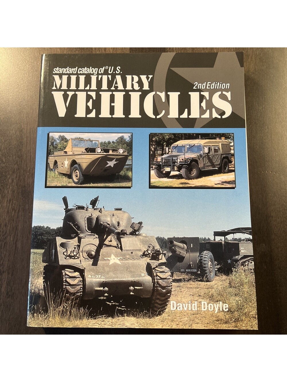 Military Vehicles Standard U.S. Catalog 2nd Edition Book David Doyle 2003